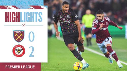 West Ham – Brentford Highlights