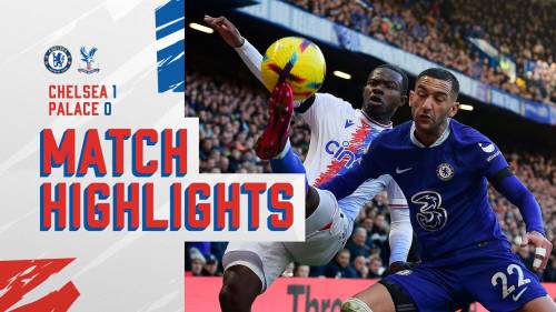 Chelsea – Crystal Palace Highlights