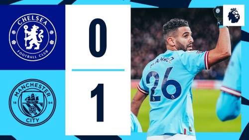 Chelsea – Man City Highlights