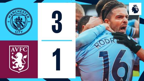 Man City – Aston Villa Highlights