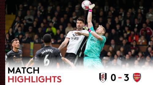 Fulham – Arsenal Highlights