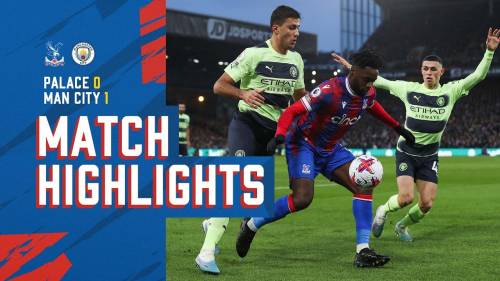 Crystal Palace – Manchester City Highlights