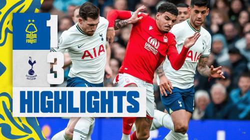 Tottenham Hotspur – Nottingham Forest Highlights