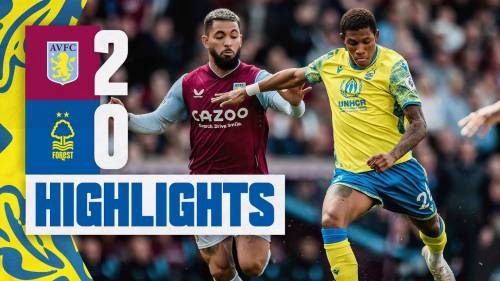 Aston Villa – Nottingham Forest Highlights