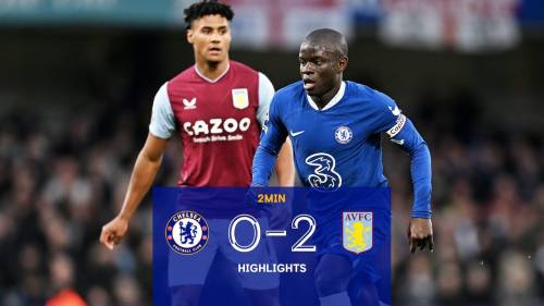 Chelsea – Aston Villa Highlights