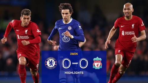 Chelsea – Liverpool Highlights