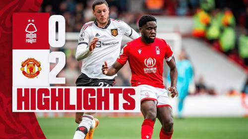 Nottingham Forest – Manchester United Highlights