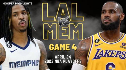 Los Angeles Lakers – Memphis Grizzlies Playoffs Highlights