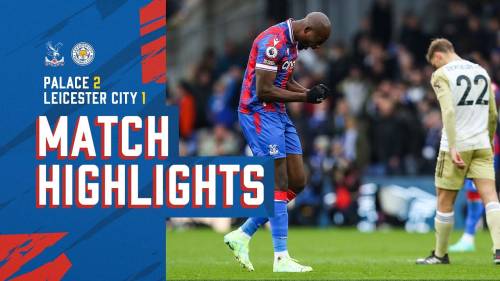 Crystal Palace – Leicester City Highlights