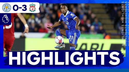 Leicester City – Liverpool Highlights